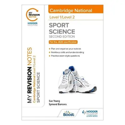 My Revision Notes: Level 1/Level 2 Cambridge National in Sport Science: Second Edition - Young, 