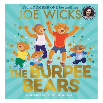 Burpee Bears - Wicks, Joe