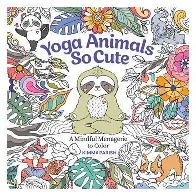 Yoga Animals So Cute - Parish, Kimma