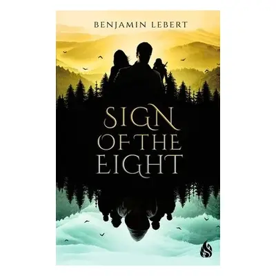 Sign of the Eight - Lebert, Benjamin