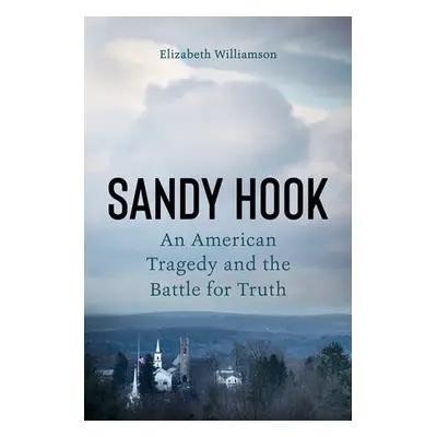 Sandy Hook - Williamson, Elizabeth