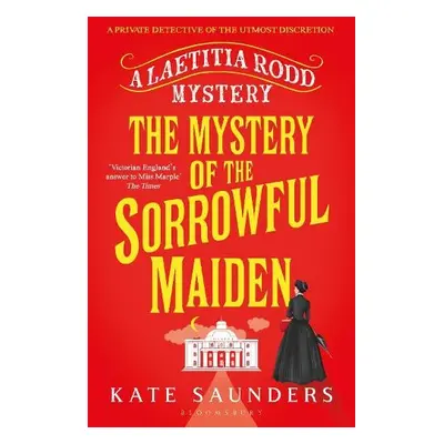 Mystery of the Sorrowful Maiden - Saunders, Kate