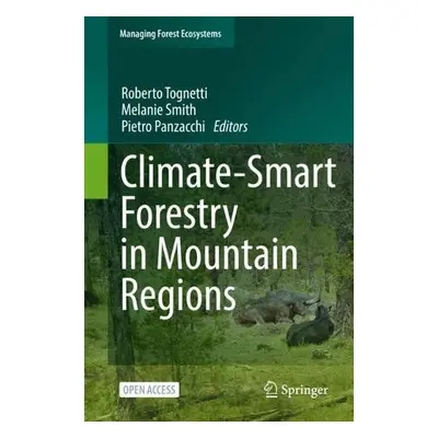 Climate-Smart Forestry in Mountain Regions