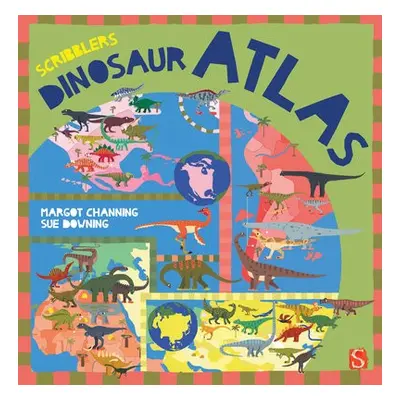 Scribblers' Dinosaur Atlas - Channing, Margot