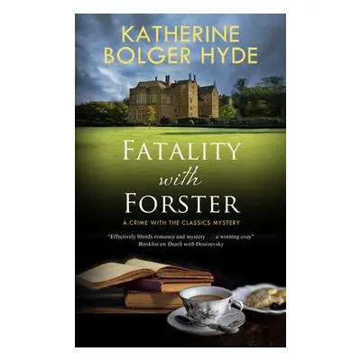 Fatality with Forster - Hyde, Katherine Bolger