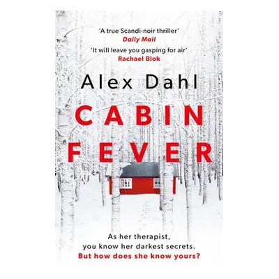 Cabin Fever - Dahl, Alex