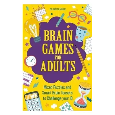 Brain Games for Adults - Moore, Gareth