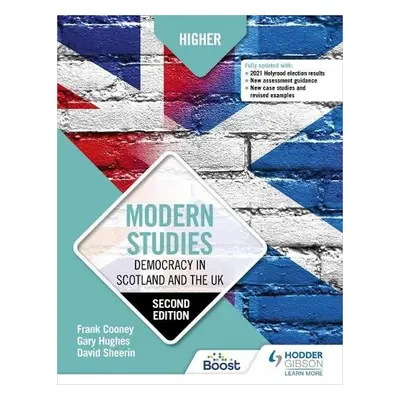 Higher Modern Studies: Democracy in Scotland and the UK: Second Edition - Cooney, Frank a Hughes