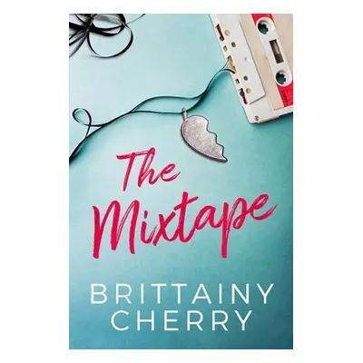 Mixtape - Cherry, Brittainy