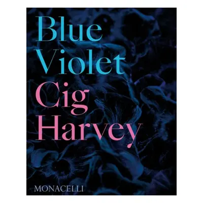 Blue Violet - Harvey, Cig