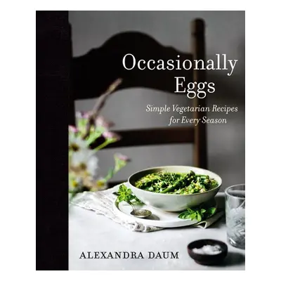 Occasionally Eggs - Daum, Alexandra