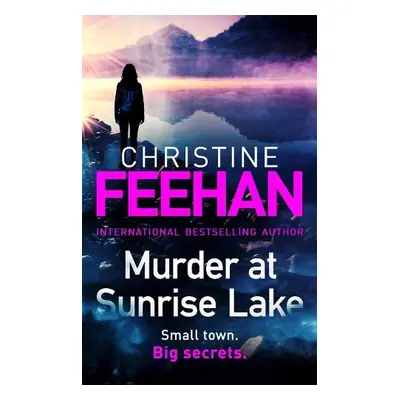 Murder at Sunrise Lake - Feehan, Christine