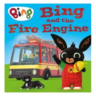 Bing and the Fire Engine - HarperCollins Children’s Books