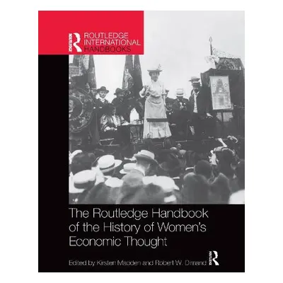 Routledge Handbook of the History of Women’s Economic Thought