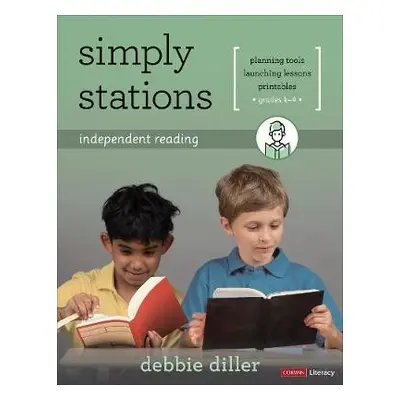 Simply Stations: Independent Reading, Grades K-4 - Diller, Debbie