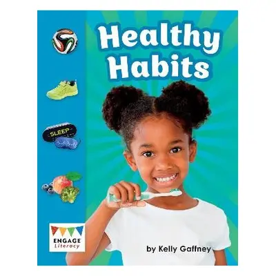 Healthy Habits - Gaffney, Kelly