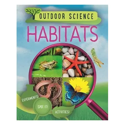 Outdoor Science: Habitats - Newland, Sonya