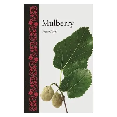 Mulberry - Coles, Peter