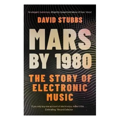 Mars by 1980 - Stubbs, David (Associate Editor)