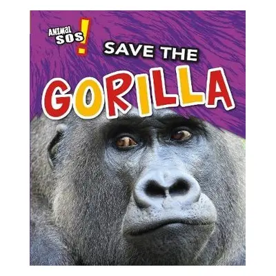 Save the Gorilla - Royston, Angela