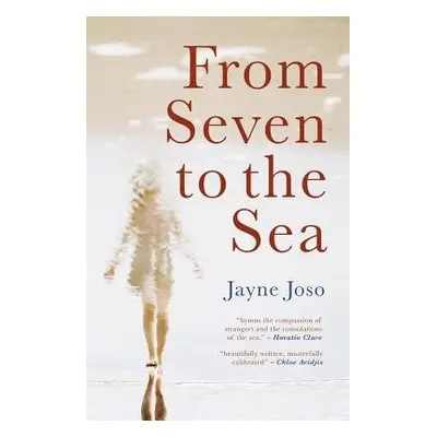 From Seven to the Sea - Joso, Jayne