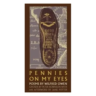 Pennies on my eyes - Owen, Wilfred