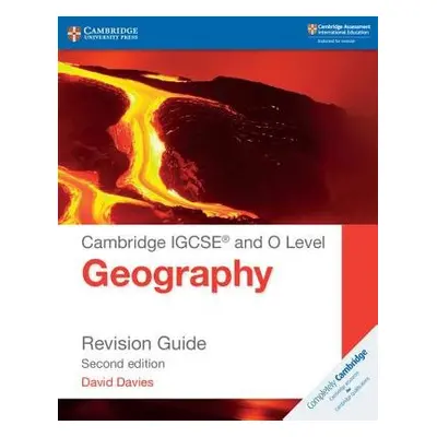 Cambridge IGCSE® and O Level Geography Revision Guide - Davies, David