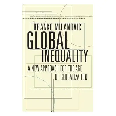 Global Inequality - Milanovic, Branko