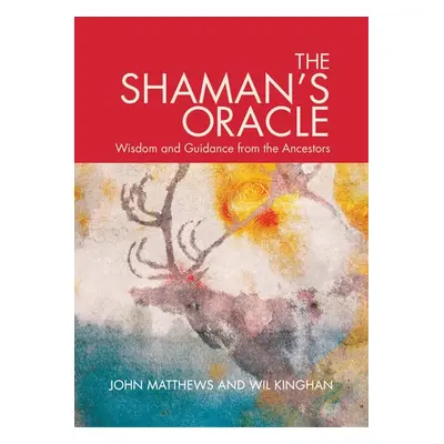 Shaman's Oracle - Mathews, John a Kinghan, Will