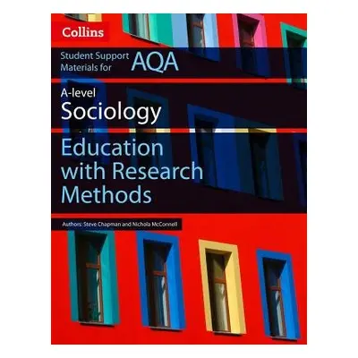 AQA AS and A Level Sociology Education with Research Methods - Holborn, Martin a McConnell, Nich