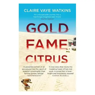 Gold Fame Citrus - Vaye Watkins, Claire