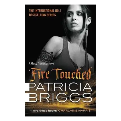 Fire Touched - Briggs, Patricia