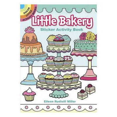 Little Bakery Sticker Activity Book - Miller, Eileen