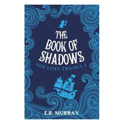 Book of Shadows - Murray, E.R.