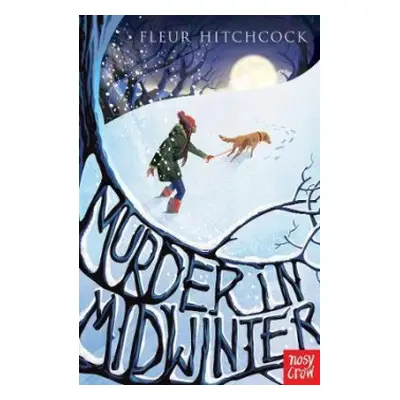 Murder In Midwinter - Hitchcock, Fleur