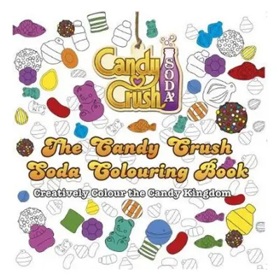 Candy Crush Soda Colouring Book - Crush, Candy Crush Candy