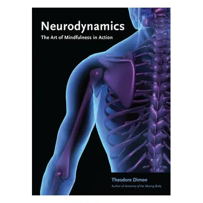 Neurodynamics - Dimon, Theodore, Jr.