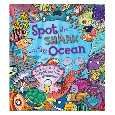 Spot the Shark in the Ocean - Maidment, Stella