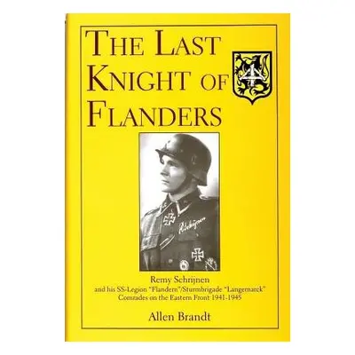 Last Knight of Flanders - Brandt, Allen