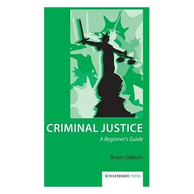 Criminal Justice - Gibson, Bryan