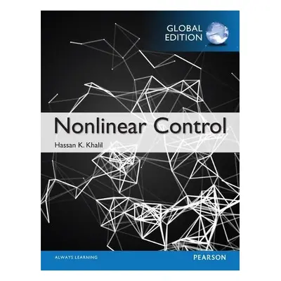 Nonlinear Control, Global Edition - Khalil, Hassan