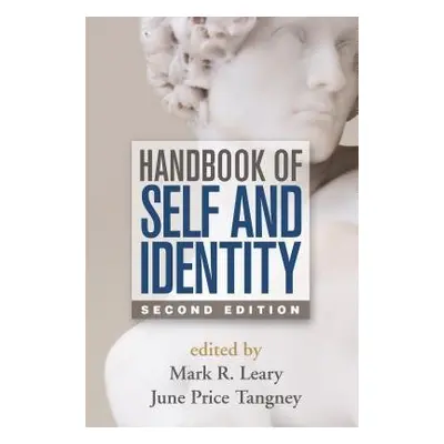 Handbook of Self and Identity, Second Edition