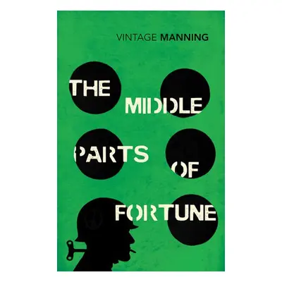 Middle Parts of Fortune - Manning, Frederic