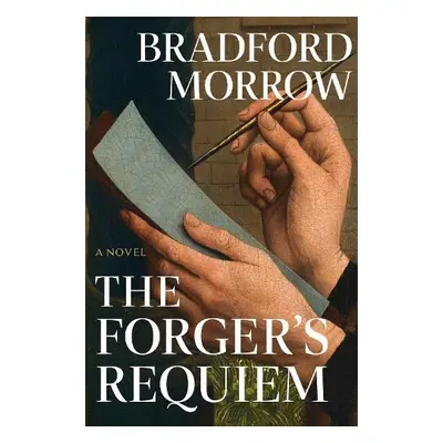 Forger's Requiem - Morrow, Bradford