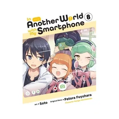 In Another World with My Smartphone, Vol. 8 (manga) - Fuyuhara, Patora