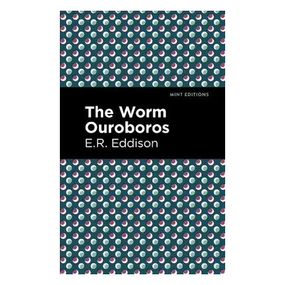 Worm Ouroboros - Eddison, E. R.