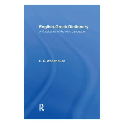 English-Greek Dictionary - Woodhouse, S. C.