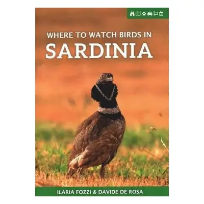 Where to Watch Birds in Sardinia - Fozzi, Ilaria a De Rosa, Davide