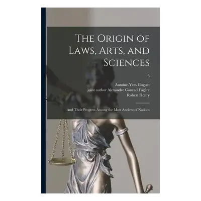 Origin of Laws, Arts, and Sciences