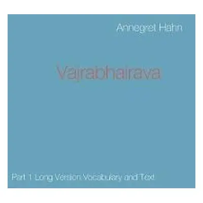 Vajrabhairava - Hahn, Annegret